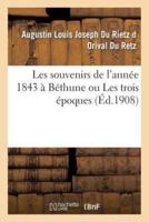 Les souvenirs de l'année 1843 à Béthune