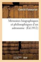 Mémoires biographiques et philosophiques d'un astronome