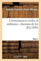 Connaissances civiles et militaires - chemins de fer Tome 1