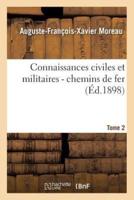 Connaissances civiles et militaires - chemins de fer Tome 2