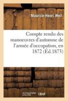 Compte rendu des manoeuvres d'automne de l'armée d'occupation, en 1872