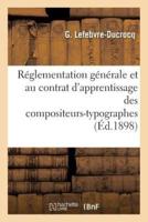 Projet relatif à la réglementation générale   contrat d'apprentissage des compositeurs-typographes