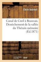 Canal de Creil à Beauvais. Dessèchement de la vallée du Thérain : mémoire , Oise
