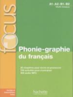 Phonie-Graphie Du Francais (A1-B2)