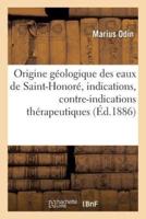 Étude sur l'origine géologique des eaux de Saint-Honoré