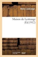 Maison de Lestrange