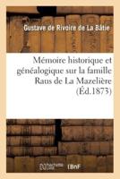 Mémoire historique et généalogique sur la famille Raus de La Mazelière