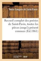 Recueil complet des poésies de Saint-Pavin : comprenant toutes les pièces jusqu'à présent
