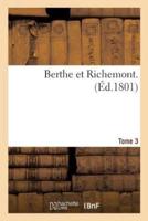 Berthe et Richemont. Tome 3