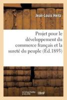 Projet pour le développement du commerce français et la sureté du peuple applicable