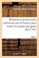 De la balance du commerce et des relations commerciales extérieures de la France T01