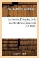 Aristote et l'histoire de la constitution athénienne