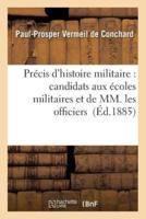 Précis d'histoire militaire : à l'usage des candidats aux écoles militaires et de MM. les officiers