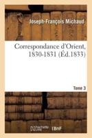 Correspondance d'Orient, 1830-1831. III