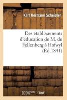 Des établissements d'éducation de M. de Fellenberg à Hofwyl