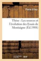 Thèse : Les sources et l'évolution des Essais de Montaigne