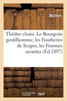 Théâtre choisi, précédé de la biographie de Molière