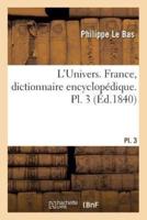 L'Univers. France, dictionnaire encyclopédique. Pl. 3