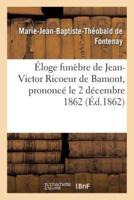 Éloge funèbre de Jean-Victor Ricoeur de Bamont, prononcé le 2 décembre 1862