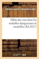 Traité sur l'usage et les effets des vins dans les maladies dangereuses et mortelles