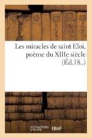 Les miracles de saint Eloi, poème du XIIIe siècle