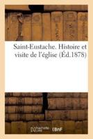 Saint-Eustache. Histoire et visite de l'église
