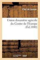 Union douanière agricole du Centre de l'Europe