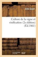 Culture de la vigne et vinification 2e édition