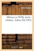 Athènes au XVIIe siècle : relation du P. Robert de Dreux, lettres
