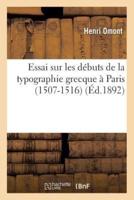 Essai sur les débuts de la typographie grecque à Paris 1507-1516