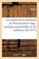 Les menus d'un restaurant de Paris durant le siège : préface d'analogie passionnelle