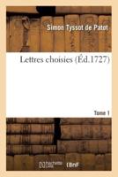 Lettres choisies Tome 1