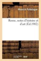 Rome, Notes D'histoires Et D'art