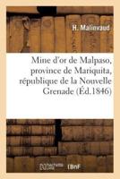 Étude de la mine d'or de Malpaso, province de Mariquita, république de la Nouvelle Grenade