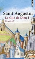 La Cite De Dieu/ Livres I a X