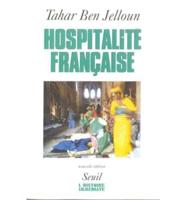Hospitalite Francaise: Racisme Et Immigration Ma