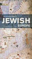 The Cultural Guide to Jewish Europe