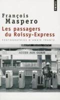 Les Passagers Du Roissy-Express