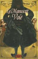 Le Manuscrit Vol'. - L''Cole Des Pages Du Roy Soleil T2