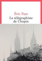 La Telegraphiste De Chopin