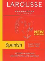 Larousse Unabridged Dictionary: Spanish-/English/English-Spanish