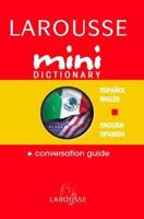 Larousse Mini Dictionary Spanish English English Spanish