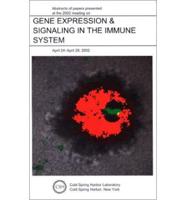 Gene Expression &amp; Signaling in the Immune System: Abstracts of Papers Presented @ 2002 Mtg April 24-28, 2002