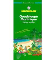 Michelin Green Guide Guadeloupe/Martinique/Petites Antilles