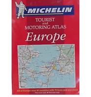 Michelin Tourist and Motoring Atlas Europe 1999