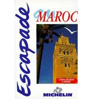 Michelin in Your Pocket Escapade Maroc