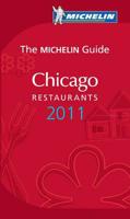 The Michelin Guide Chicago Restaurants 2011
