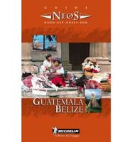 Michelin Neos Guide Gautemala Belize