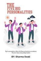 Big Five Personalities Reflect Self-Efficacy And Optimism As Predictors Of Career Choice Among College Students