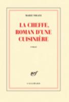 La Cheffe, Roman D'une Cuisiniere